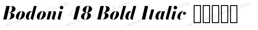 Bodoni 48 Bold Italic字体转换
